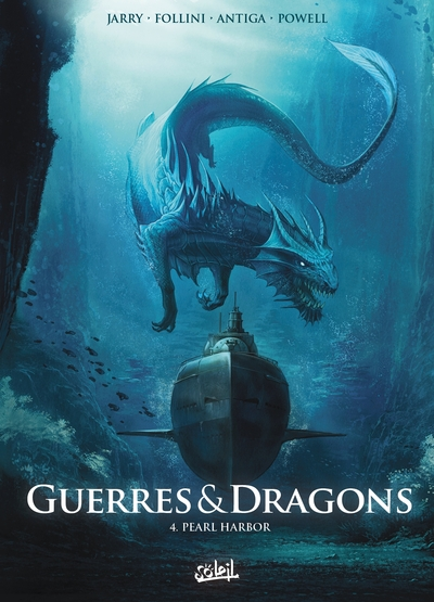 Guerres et Dragons, tome 4 : Pearl Harbor