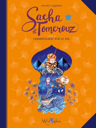 Sacha et Tomcrouz, tome 4 : Cambriolage sur le Nil