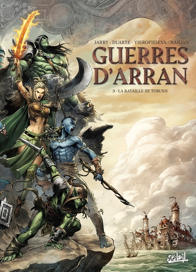 Guerres d'Arran, tome 3 : La Bataille de Torunn