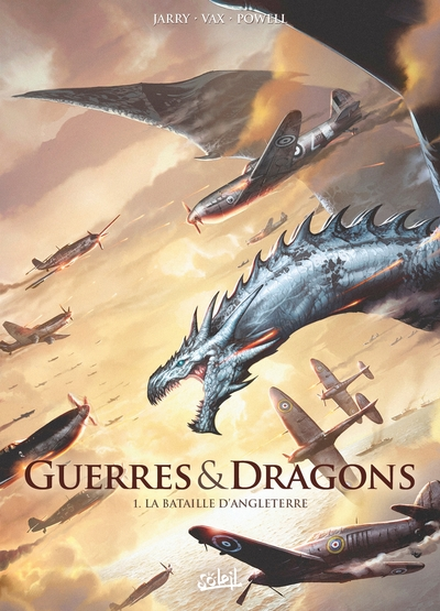 Guerres et Dragons, tome 1 : La Bataille d'Angleterre