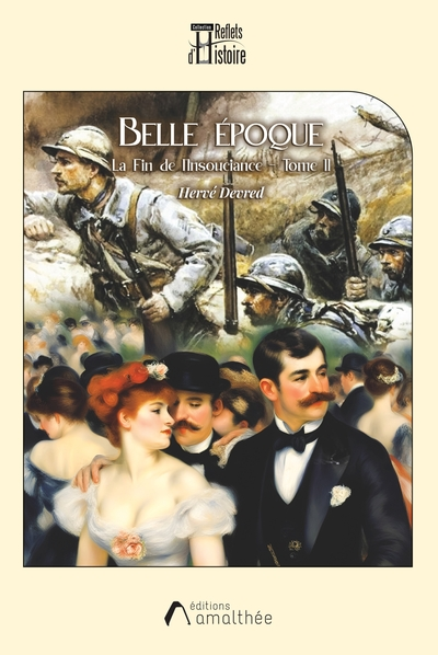 Belle Epoque, tome 2 : La Fin de l'insouciance