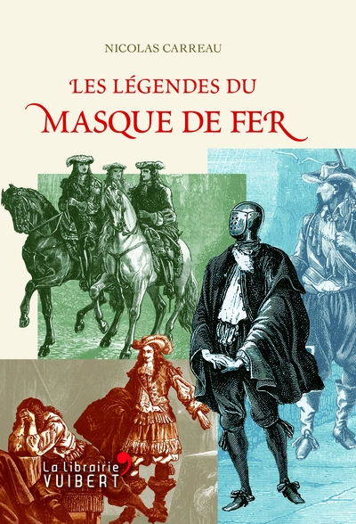 Les légendes du Masque de Fer