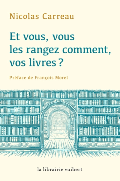 Et vous, vous les rangez comment vos livres ?