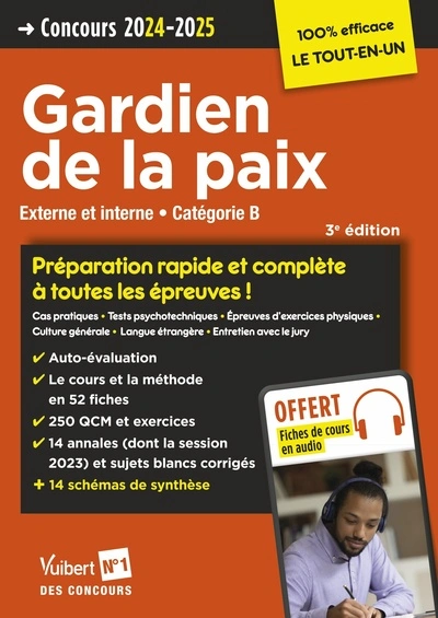 Concours Gardien de la paix - Catégorie B - Préparation rapide et complète à toutes les épreuves - Tout le cours en audio: Concours externe et interne 2024-2025