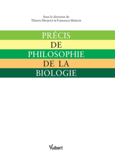 Précis de philosophie de la biologie