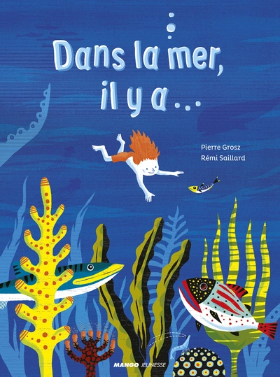 Dans la mer, il y a...