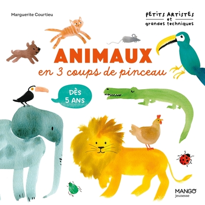 Animaux en 3 coups de pinceau