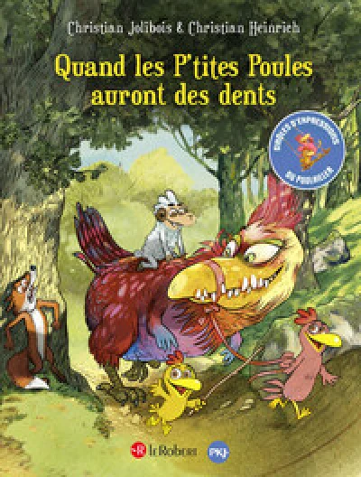 Les P'tites Poules : Quand les p'tites poules auront des dents