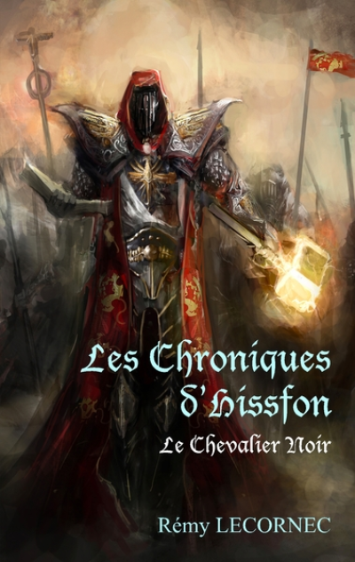 Les chroniques d'Hissfon : Le Chevalier Noir