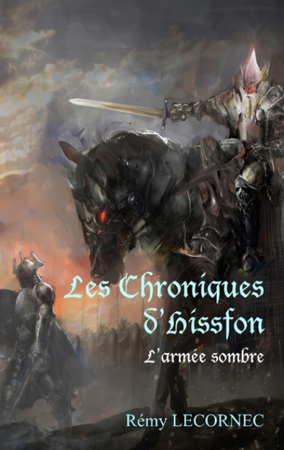 Les chroniques d'Hissfon : L'armée sombre