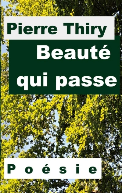 Beauté qui passe: Sonnets