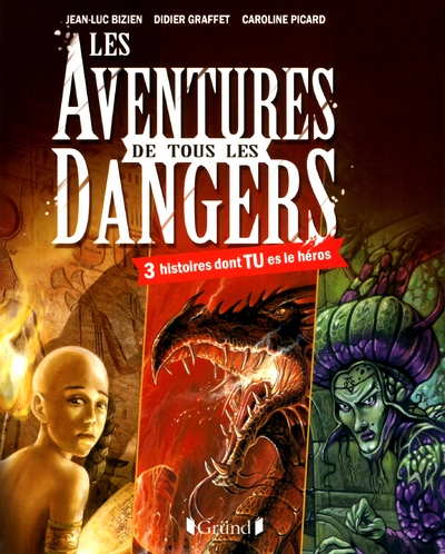 Les aventures de tous les dangers