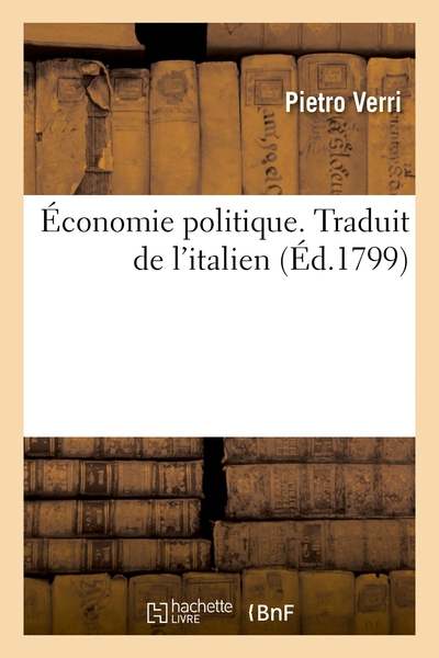 Économie politique. Traduit de l'italien