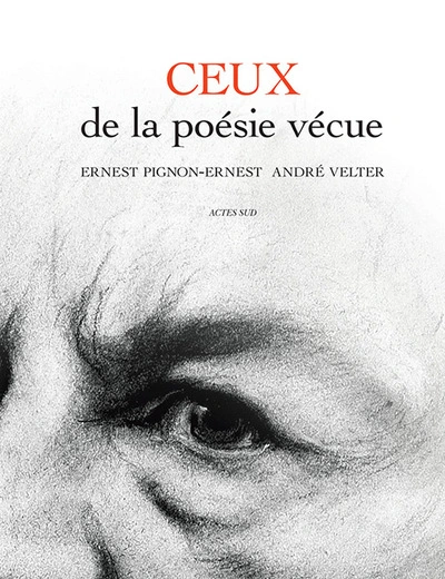 Ceux de la poésie vécue