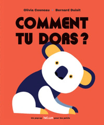 Comment tu dors ?