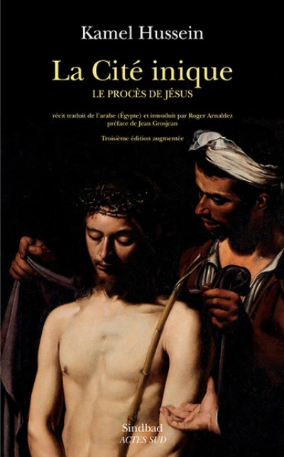 La Cité inique : Le procès de Jésus