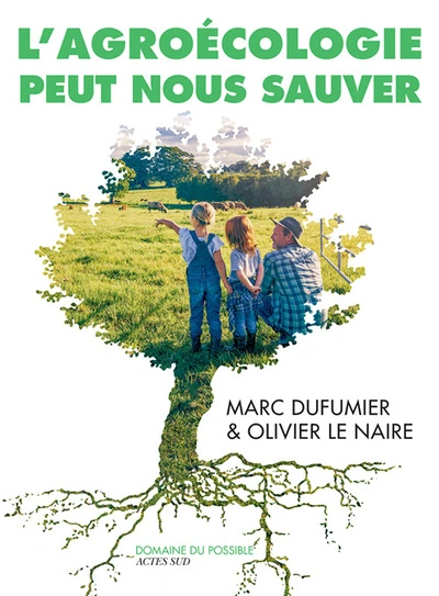 L'agroécologie peut nous sauver