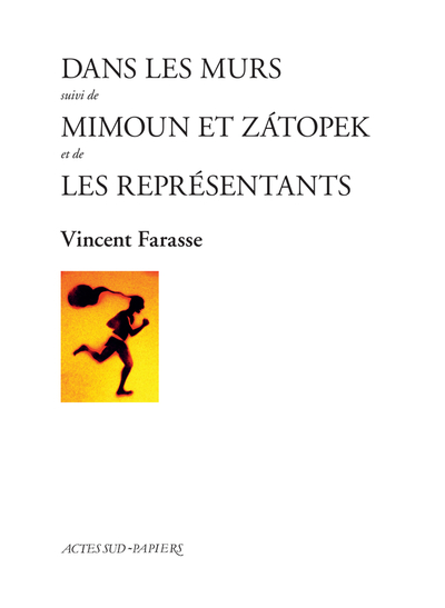 Dans les murs - Mimoun et Zátopek - Les Représentants