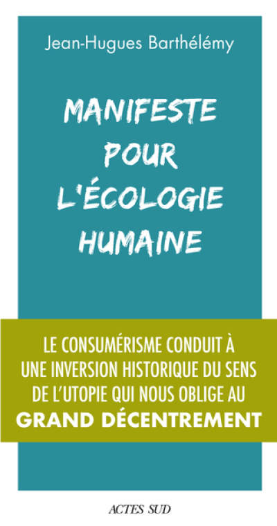 Manifeste pour l'écologie humaine