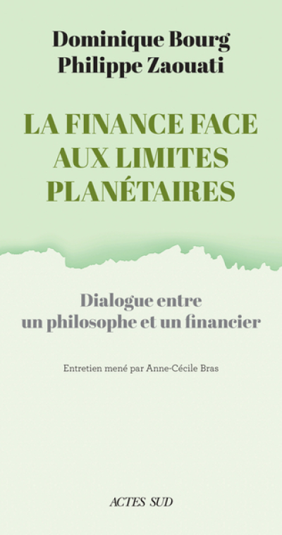 La Finance face aux limites planétaires: Dialogue entre un philosophe et un financier