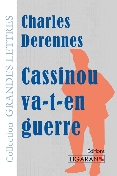 Cassinou va-t-en guerre