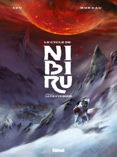 Le Cycle de Nibiru, tome 2 : La fin d'un monde