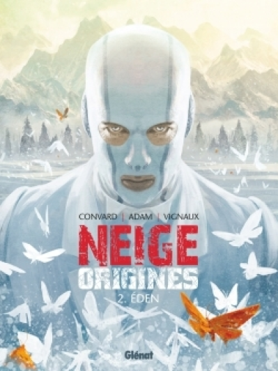 Neige - Origines, tome 2 : Eden