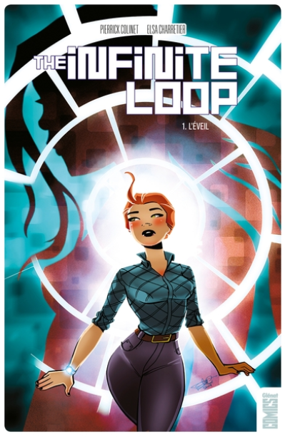 The Infinite Loop, tome 1 : L'éveil