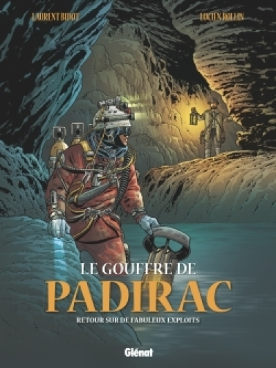 Le Gouffre de Padirac - Tome 03