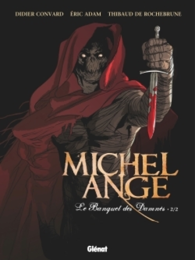 Michel Ange, tome 2 : Le banquet des damnés