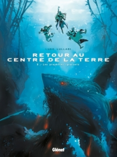 Retour au centre de la Terre, tome 3 : Les prophètes ignorants