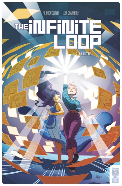 The Infinite Loop, tome 2 : La Lutte