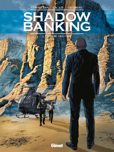 Shadow Banking, tome 3 : La bombe grecque