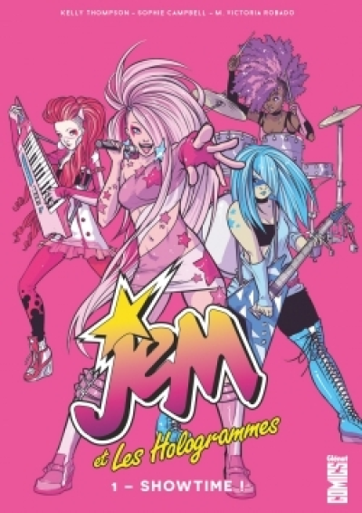 Jem & Les Hologrammes, tome 1 : Showtime