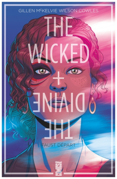 The Wicked & the Divine, tome 1 : Faust départ