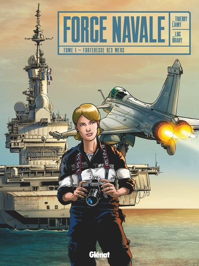 Force Navale, tome 1 : Forteresse des mers