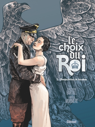 Le choix du roi, tome 2