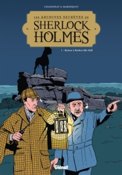 Les archives secrètes de Sherlock Holmes, tome 1 : Retour à Baskerville Hall