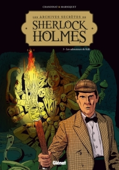 Les archives secrètes de Sherlock Holmes, tome 3 : La marque de Kâli