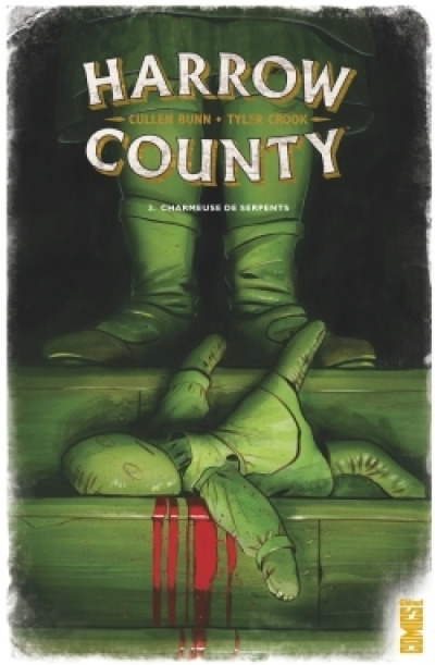 Harrow County, tome 3 : Charmeuse de serpents