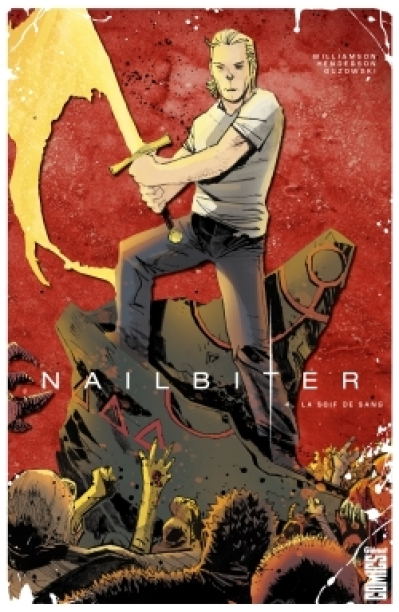 Nailbiter, tome 4 : La soif de sang