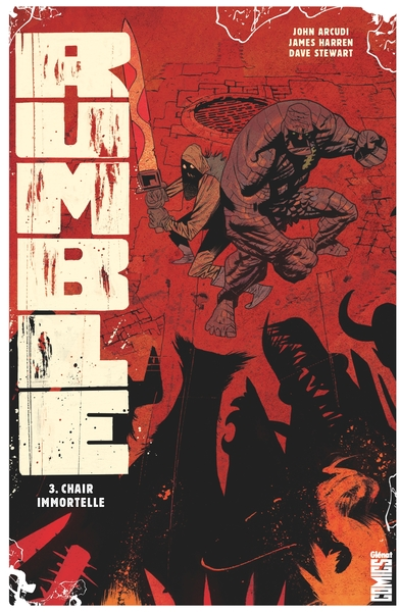 Rumble, tome 3 : Étreinte de l'immortalité