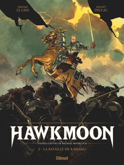 Hawkmoon, tome 2 : La bataille de kamarg