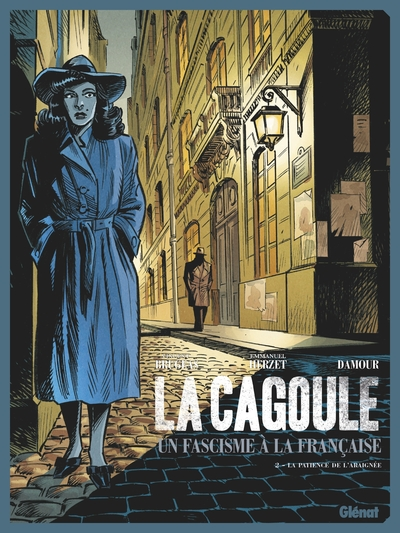 La cagoule, tome 2 : La patience de l'araignée