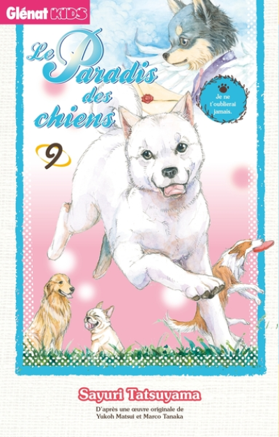 Le paradis des chiens, tome 9