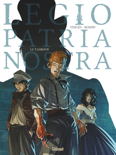 Legio Patria Nostra, tome 1 : Le tambour