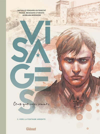 Visages, tome 3 : Vers la fontaine ardente