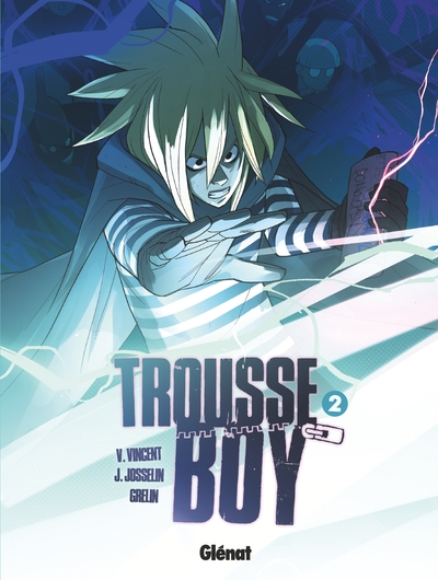 Trousse Boy, tome 2 : Le garçon qui était toujours une trousse