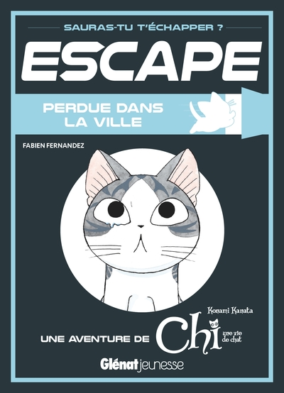 Escape ! Perdue dans la ville: Une aventure de Chi