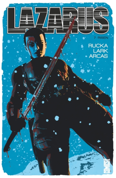 Lazarus, tome 7 : Risen